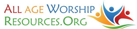 All Age Worship Resources